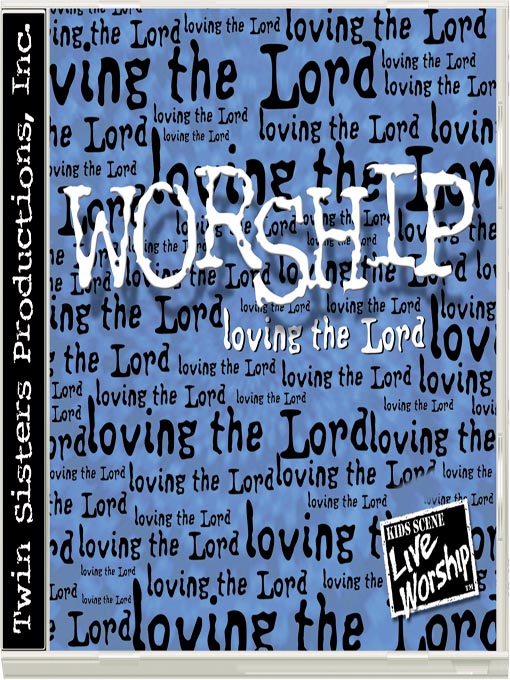 Title details for Worship - loving the Lord by Twin Sisters Productions - Wait list
